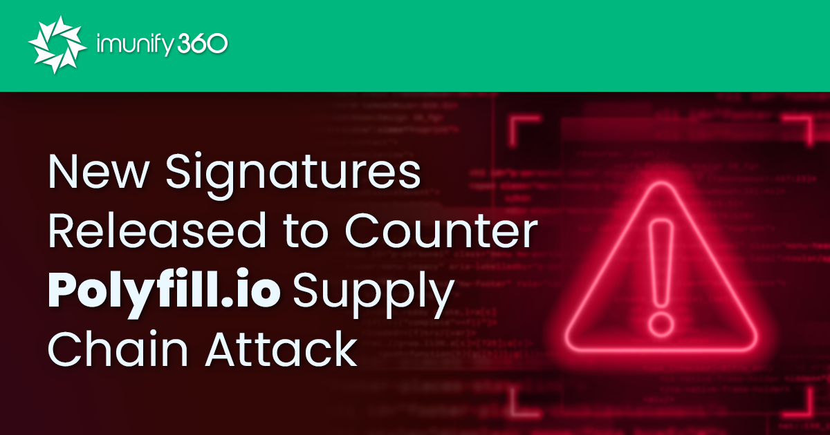 Counter Polyfill[.]io Supply Chain Attack