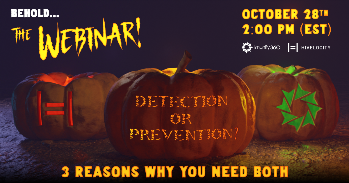 new webinar Detection or Prevention? 3 Reasons Why You Need Both